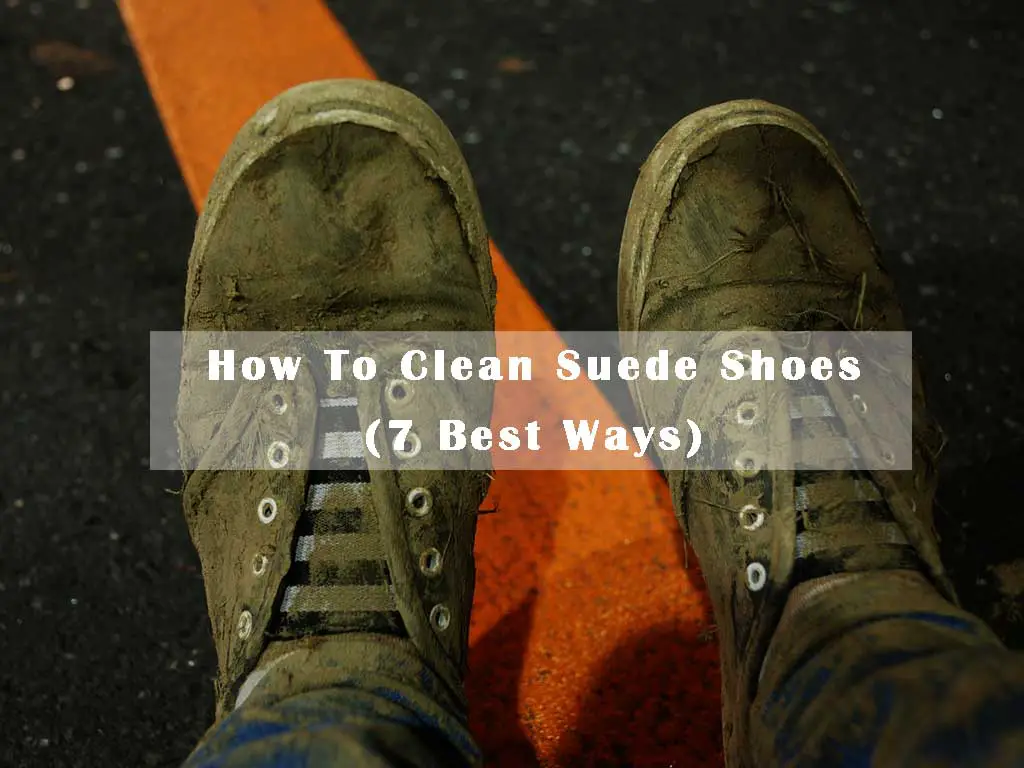 how-to-clean-suede-shoes-7-best-ways-footwear-boss